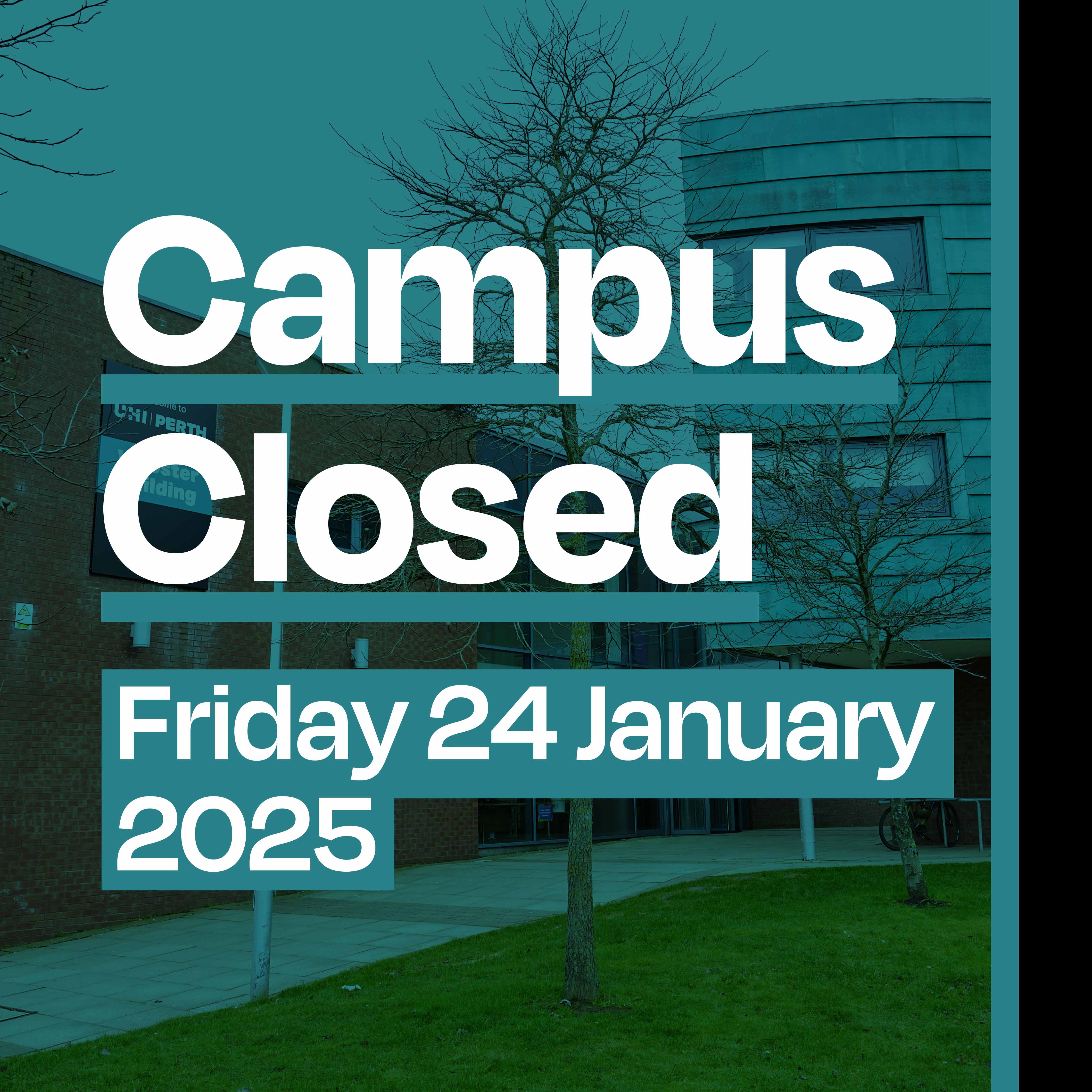 Campus closure Friday 24 Jan 2025: Storm Éowyn